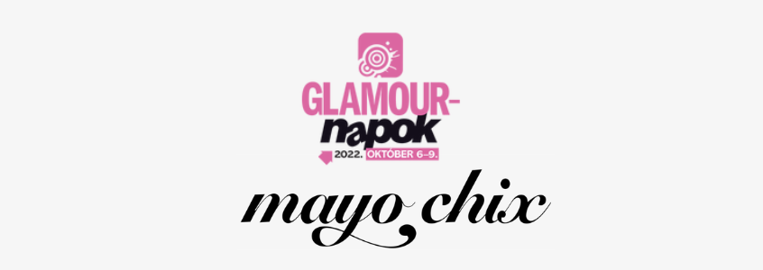 Őszi Glamour-napok a Mayo Chix-ben